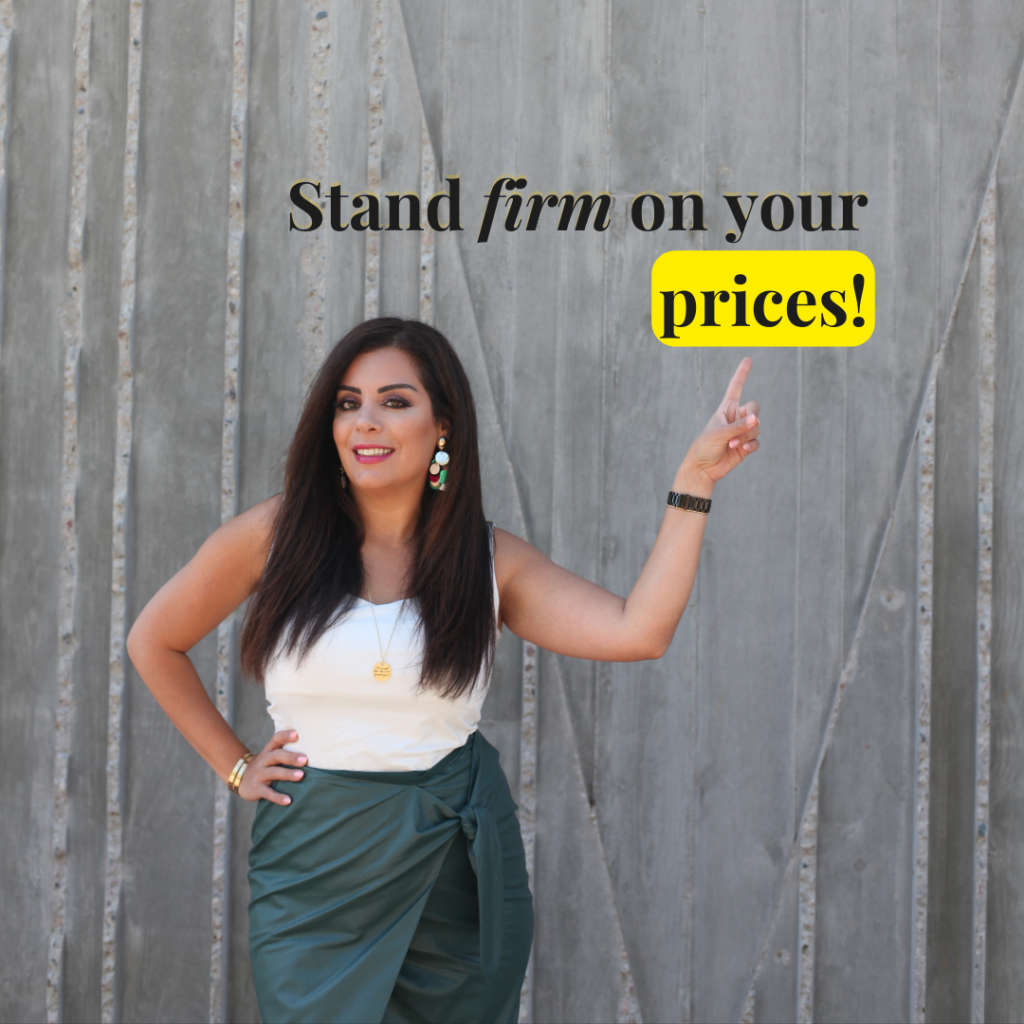 Stand firm on your prices